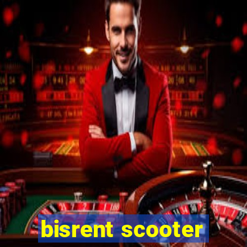 bisrent scooter